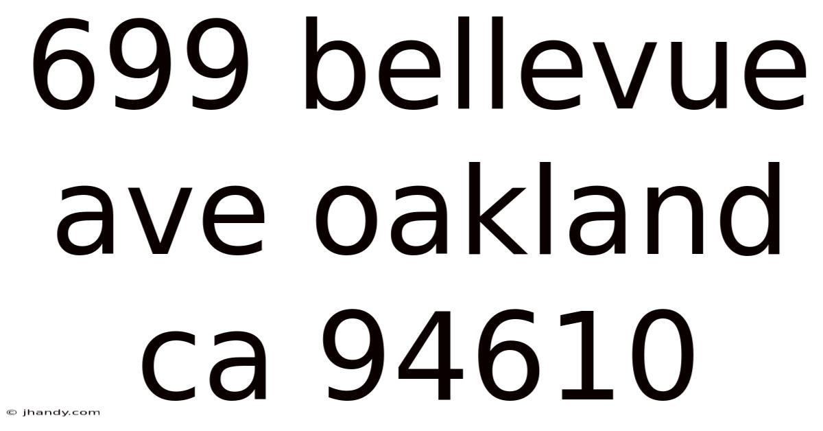 699 Bellevue Ave Oakland Ca 94610