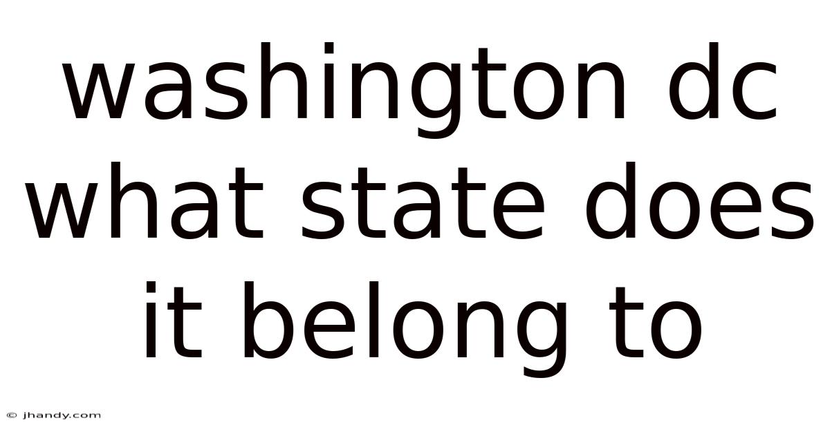 Washington Dc What State Does It Belong To